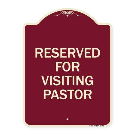 Signmission Reserved for Visiting Pastor Heavy-Gauge Aluminum Architectural Sign, 24" x 18", BU-1824-23167 A-DES-BU-1824-23167